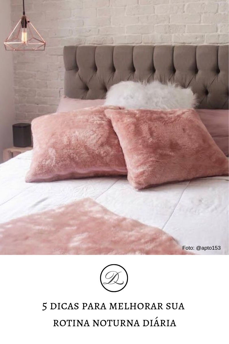 5 dicas para melhorar sua rotina noturna&nbsp;diária