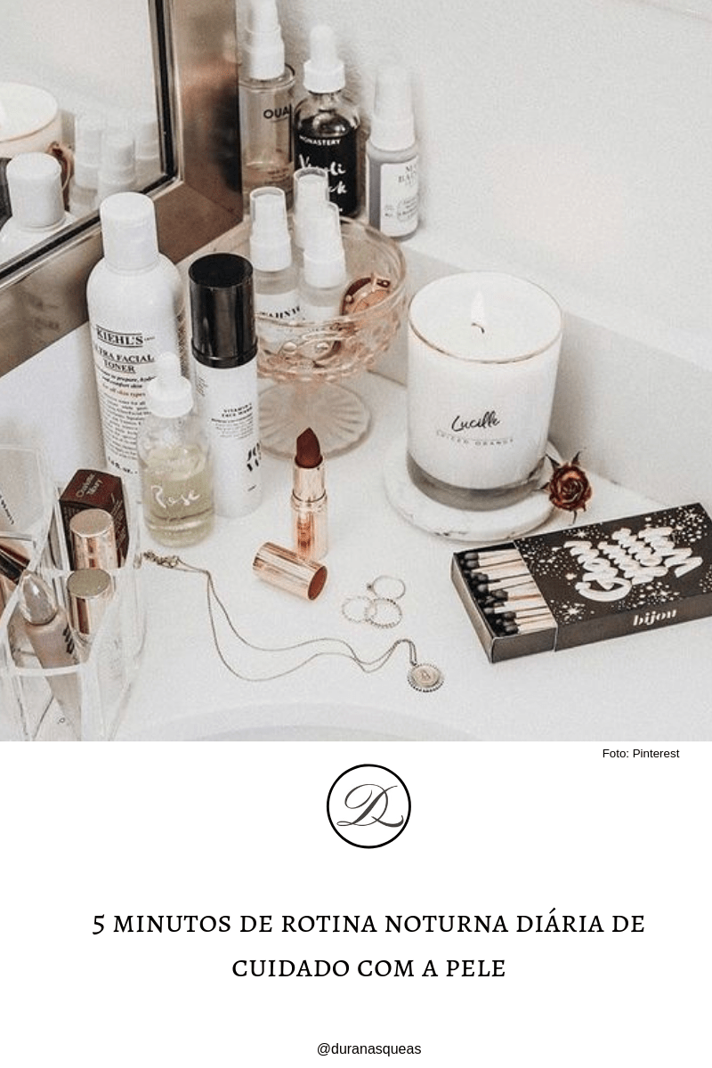 5 minutos de rotina diária de cuidados com a pele –&nbsp;noite
